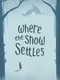 Where the Snow Settles