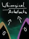 Whimsical Artefacts