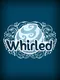 Whirled