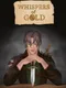 Whispers of Gold