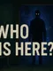 Who is Here?