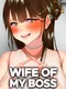 Wife of My Boss