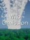 Wild Omission
