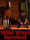 Wild West Survival