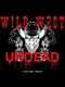 Wild West Undead