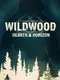 Wildwood: Hearth & Horizon