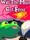 Will The Man Get Frog