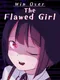Win Over the Flawed Girl
