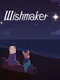 Wishmaker