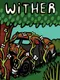 Wither