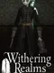 Withering Realms
