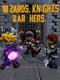 Wizards, Knights & Archers