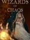 Wizards of Chaos