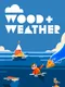 Wood & Weather