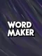 Word Maker