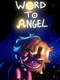 Word to Angel