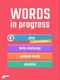 Words In Progress