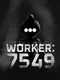 Worker: 7549
