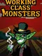 Working Class Monsters