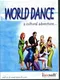 World Dance: A Cultural Adventure...