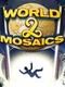 World Mosaics 2