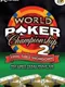 World Poker Championship 2: Final Table Showdown
