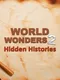 World Wonders: Hidden Histories 2