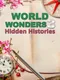 World Wonders Hidden Histories 3