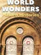 World Wonders: Hidden Histories