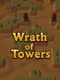 Wrath of Towers