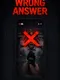 Wrong Answer
