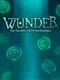 Wunder: The Double-sided Deckbuilder