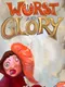 Wurst and Glory