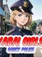 Yabai Girls: Saucy Police