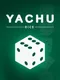 Yachu Dice