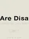 You Are Disabled