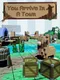 You Arrive In A Town