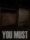 You Must