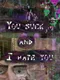 You Suck and I Hate You: Part 2