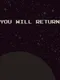 You Will Return