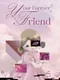 Your Forever Friend