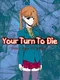 Your Turn to Die: Death Game by Majority