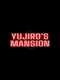 Yujiro's Mansion