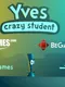 Yves: Crazy Student