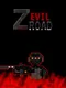 Z Evil Road