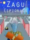 Zagu Espionage