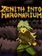Zenith Into Maronarium