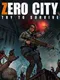 Zero City: Try to Survive