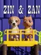 Zin & Zan