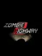 Zombie Highway 2